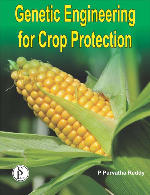 Genetic Engineering for Crop Protection