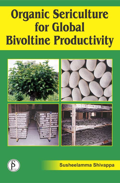 Organic Sericulture for Global Bivoltine Productivity