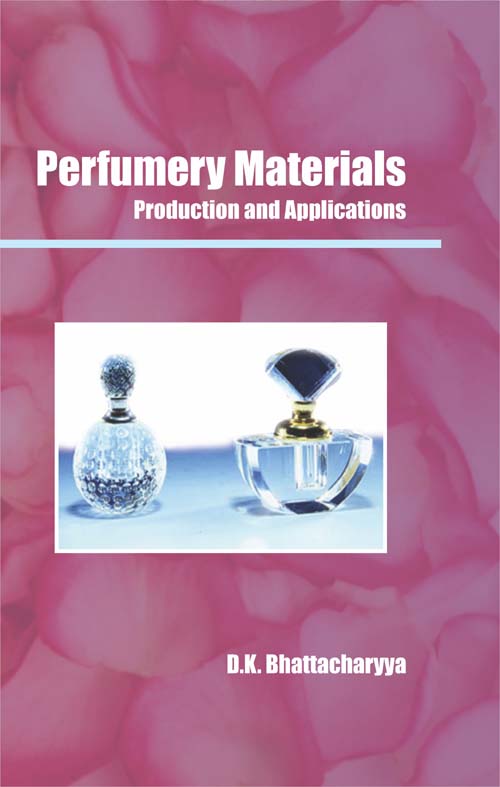 Perfumery Materials : Production & Applications