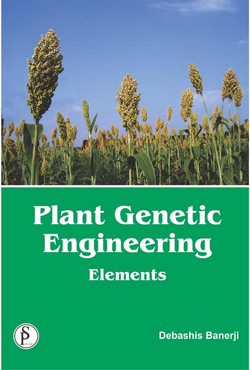 Plant Genetic Engineering - Elements