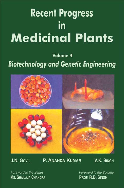 Recent Progress in Medicinal Plants , Vol 4: Biotechnology and Genetics Engineering