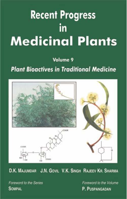 Recent Progress in Medicinal Plants, Vol 9: Plant Bioactives in Traditional Medicine