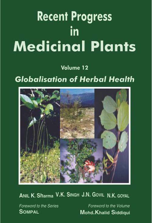Recent Progress in Medicinal Plants, Vol 12: Globalisation of Herbal Health