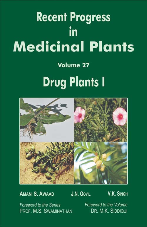 Recent Progress in Medicinal Plants , Vol 27: Drug Plants -I