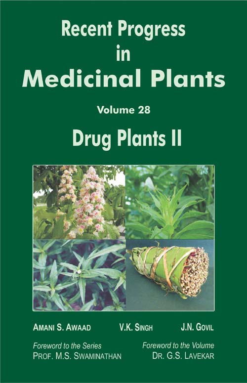 Recent Progress in Medicinal Plants , Vol 28: Drug Plants -II