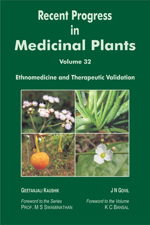Recent Progress in Medicinal Plants, Vol. 32: Ethnomedicine and Therapeutic Validation