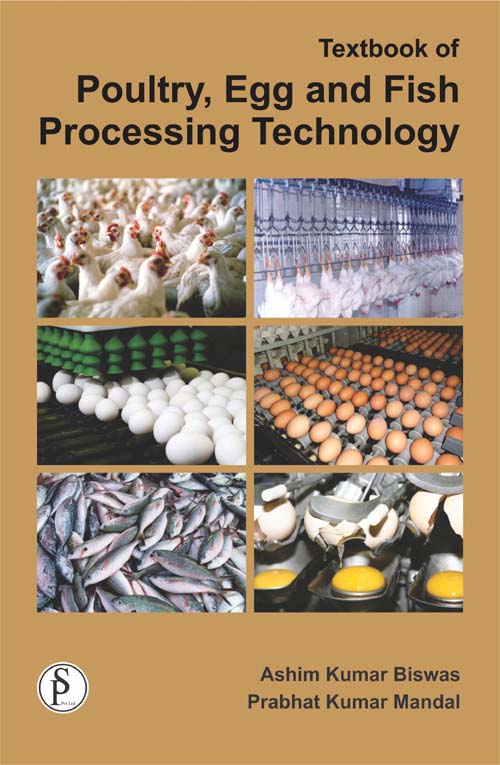 Textbook of Poultry, Egg and Fish Processing Technology