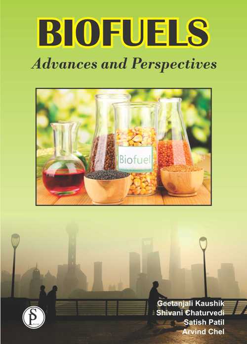 Biofuels : Advances and Perspectives