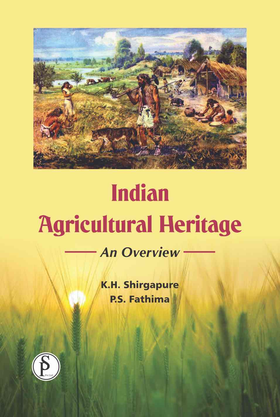 Indian Agricultural Heritage : An Overview