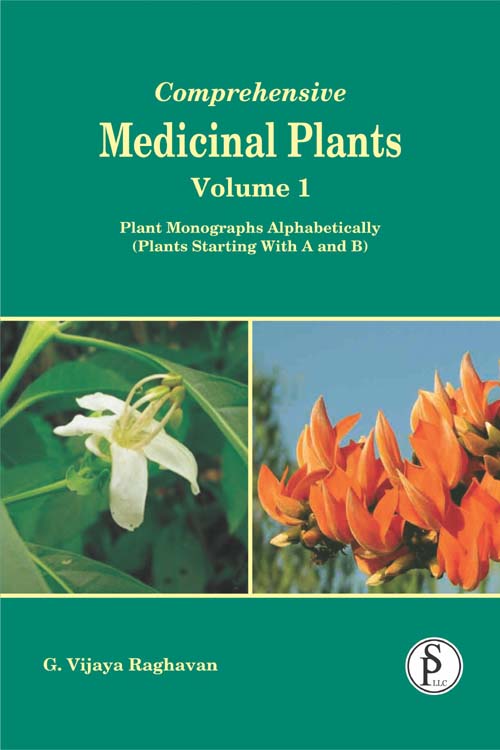 Comprehensive Medicinal Plants Vol 1: Plant Monographs Alphabetically (Plant Starting with A and B)