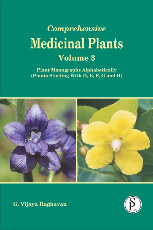 Comprehensive Medicinal Plants Vol 3: Plant Monographs Alphabetically (Plant Starting with D, E, F, G and H)