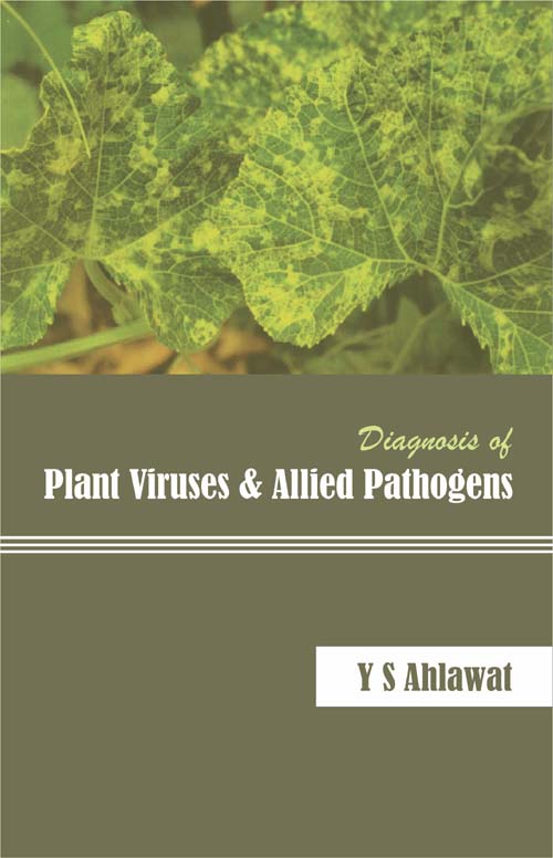 Diagnosis of Plant Viruses and Allied Pathogens