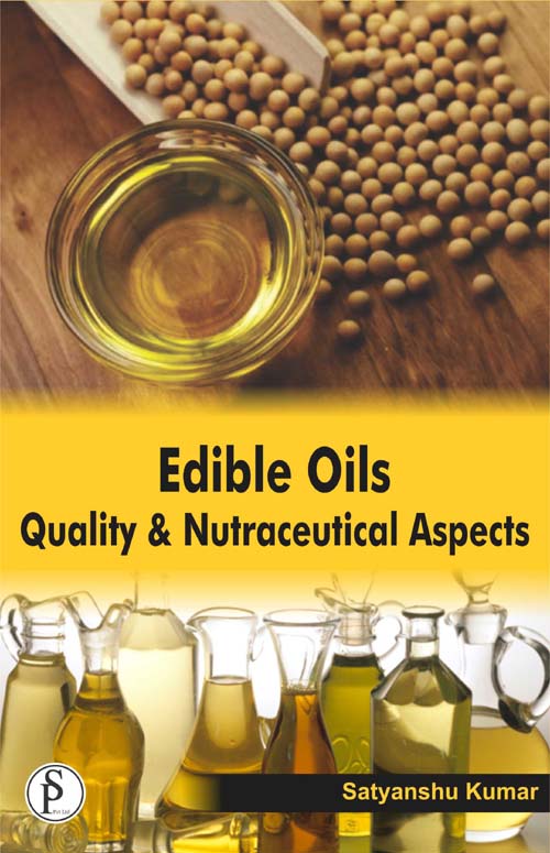 Edible Oils Quality & Nutraceutical Aspects
